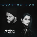 Bad Wolves - Hear Me Now